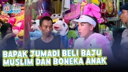 MR. JUMADI BUYS MUSLIM CLOTHES AND A DOLL FOR HIS CHILD | UANG KAGET | EPS. 180 (2/4)